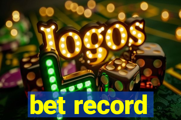 bet record