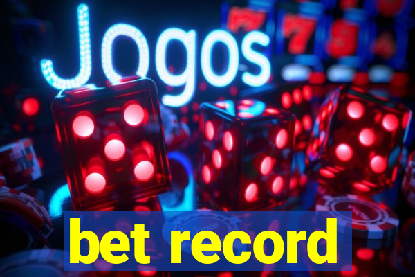 bet record