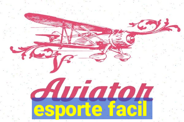 esporte facil