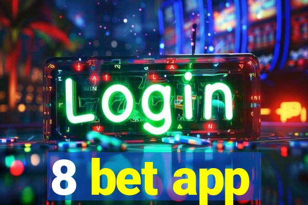 8 bet app