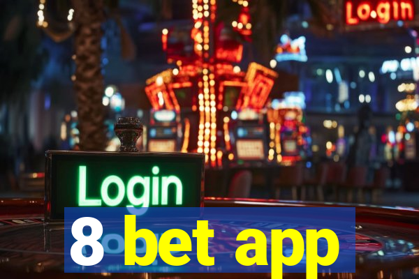 8 bet app