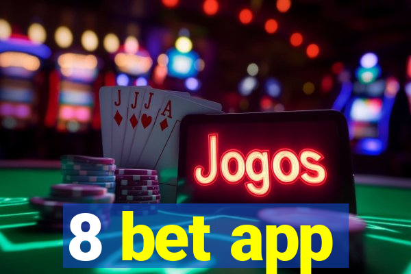 8 bet app