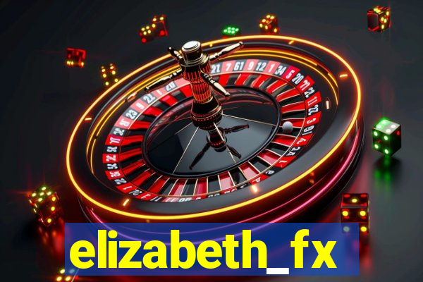 elizabeth_fx