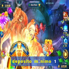 deposito m铆nimo 1 real tiger