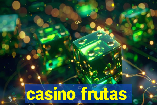 casino frutas