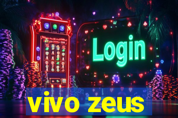 vivo zeus