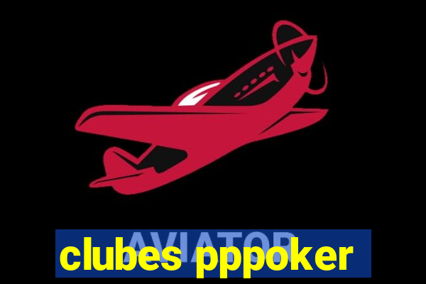 clubes pppoker