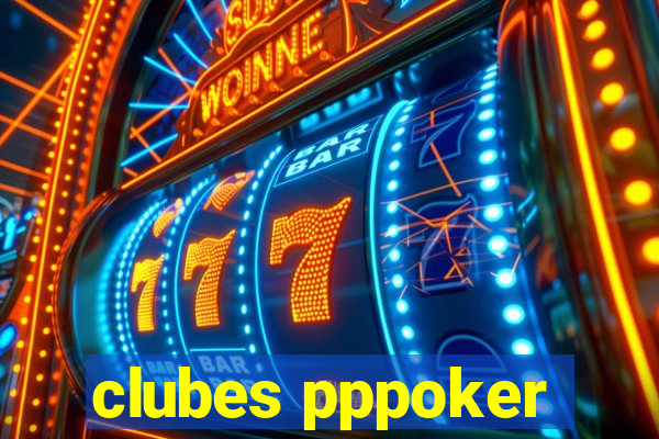 clubes pppoker