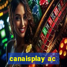 canaisplay ac