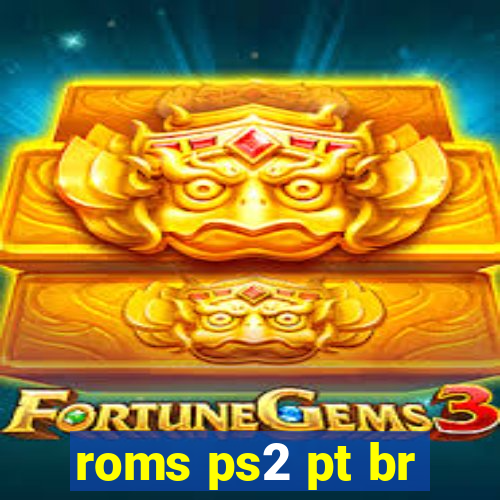 roms ps2 pt br