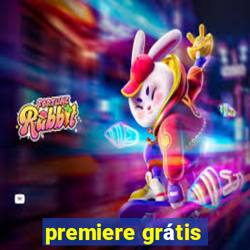 premiere grátis