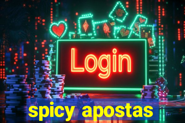 spicy apostas