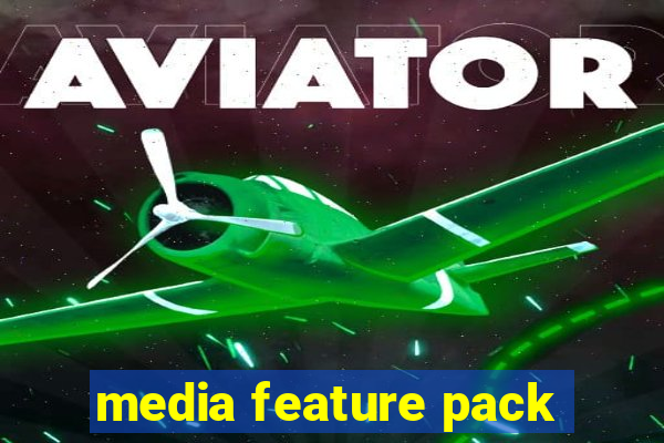 media feature pack