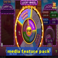 media feature pack