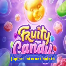 jupiter internet boleto