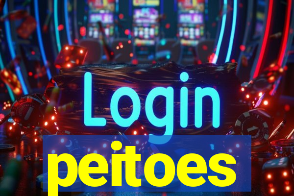 peitoes