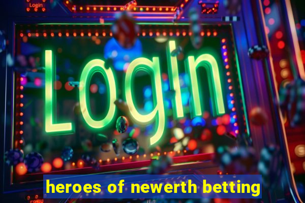 heroes of newerth betting