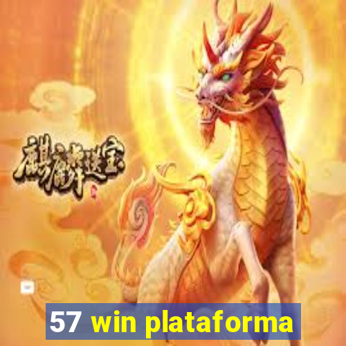 57 win plataforma