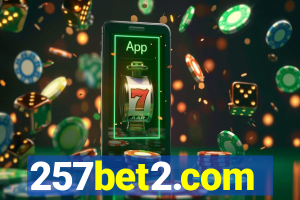 257bet2.com