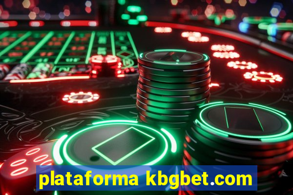 plataforma kbgbet.com