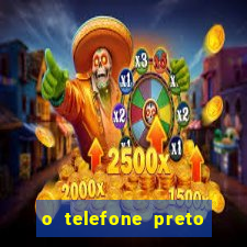 o telefone preto torrent magnet