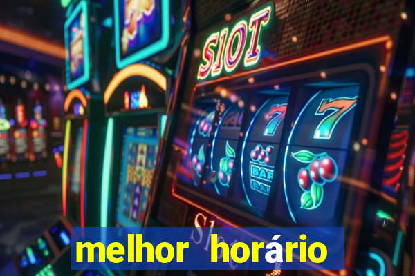 melhor horário fortune rabbit