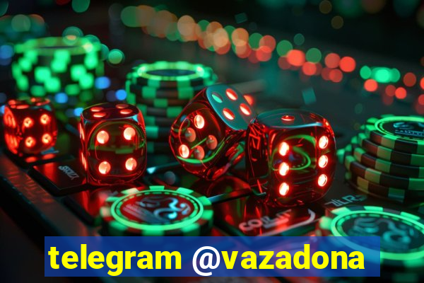 telegram @vazadona