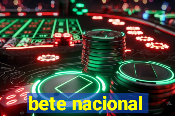 bete nacional