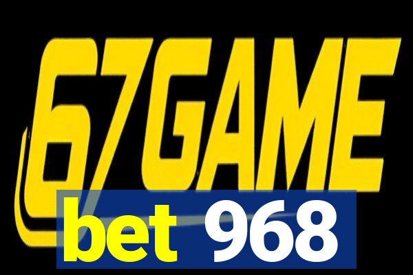 bet 968