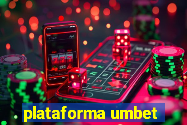 plataforma umbet