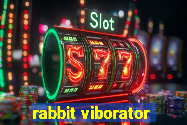 rabbit viborator