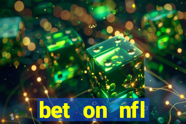 bet on nfl football games