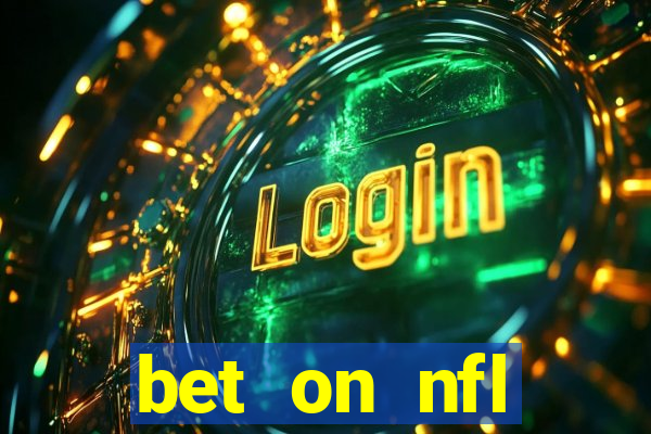 bet on nfl football games