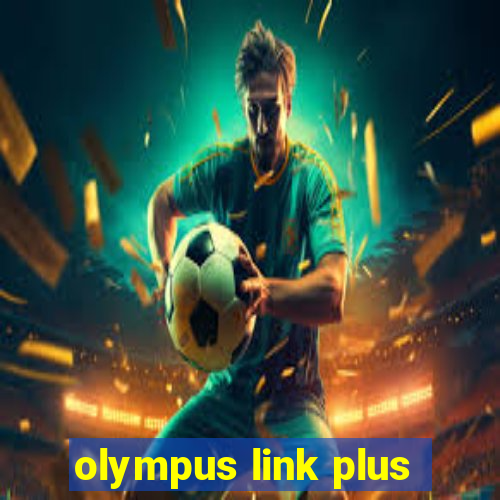 olympus link plus