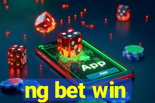 ng bet win