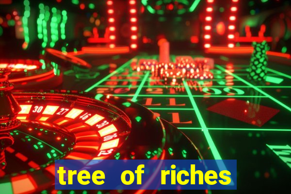 tree of riches slot machine