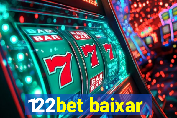 122bet baixar