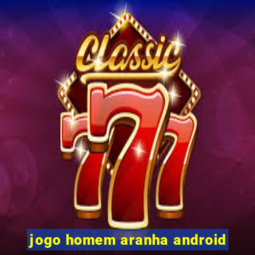 jogo homem aranha android