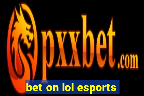 bet on lol esports