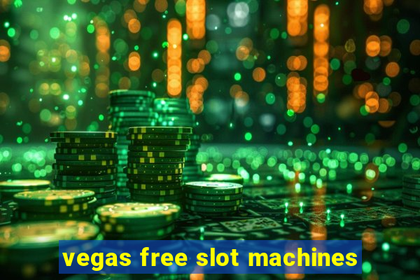 vegas free slot machines