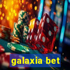 galaxia bet