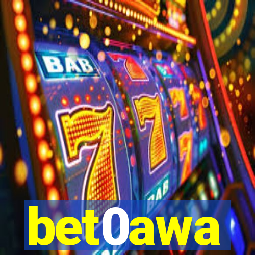 bet0awa