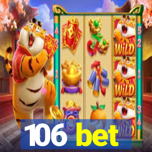 106 bet