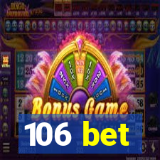 106 bet