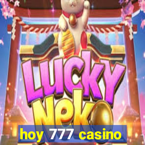 hoy 777 casino