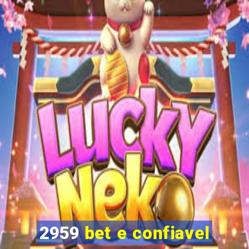 2959 bet e confiavel