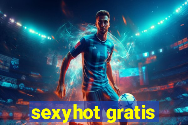 sexyhot gratis