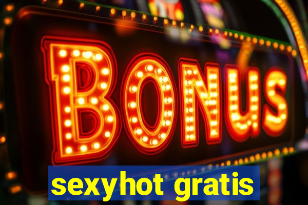 sexyhot gratis