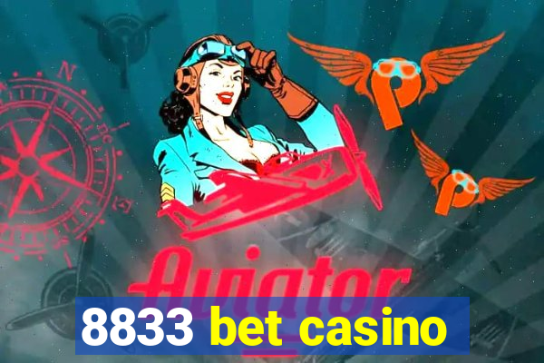 8833 bet casino