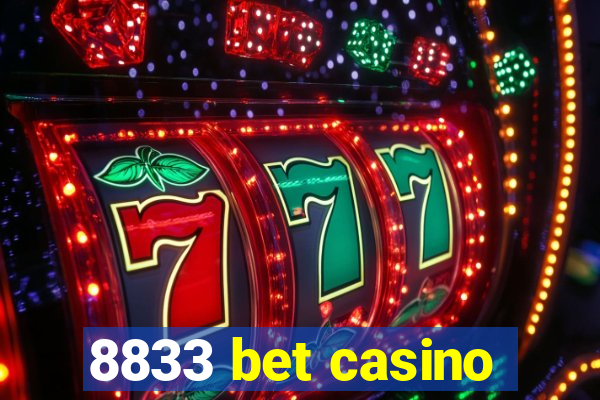 8833 bet casino